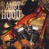 Randy Hood - He's Still a Cowboy At Heart